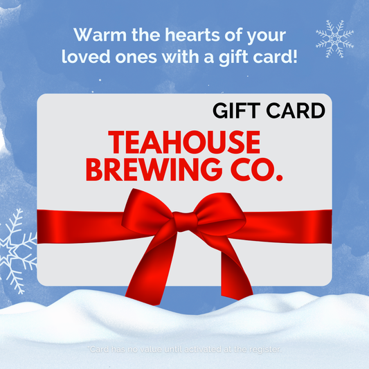 Teahouse Brewing Co. Gift Card